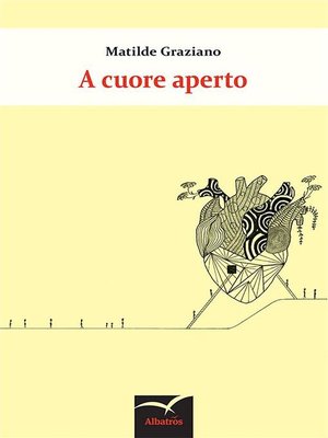 cover image of A cuore aperto